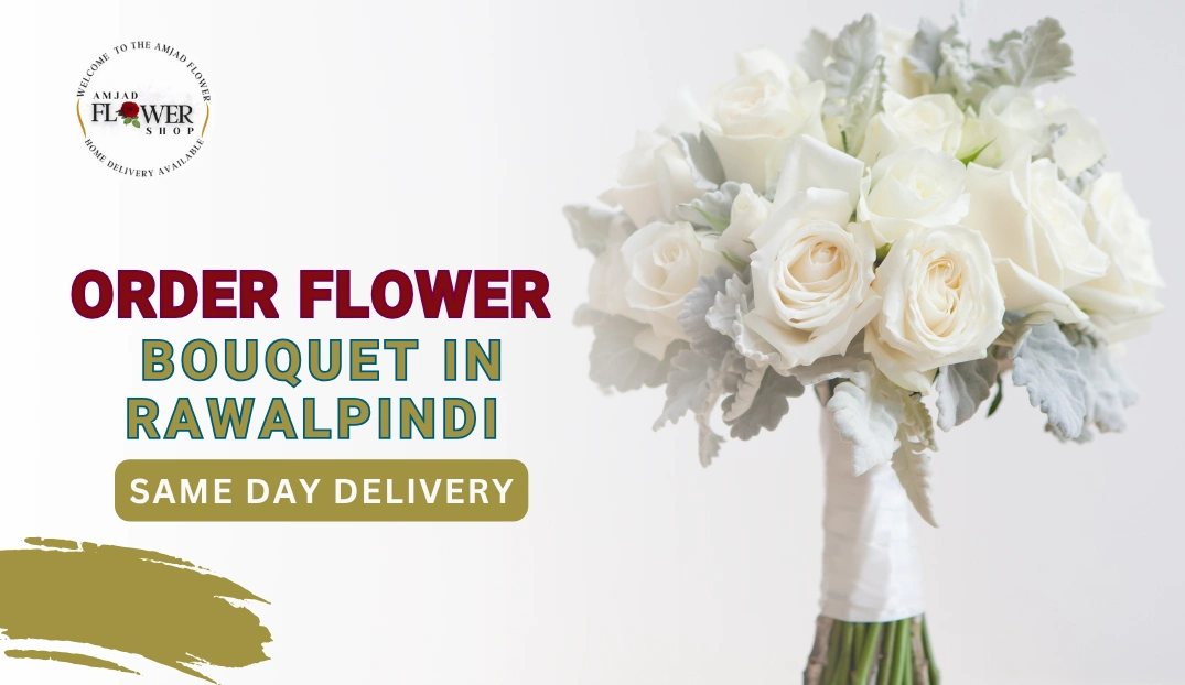 Order Flower Bouquet in Rawalpindi – Same Day Delivery